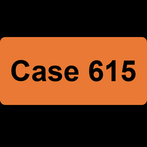 Case 615